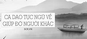 Câu Nói Về Giúp Đỡ Người Khác