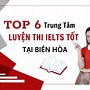 Trung Tâm Luyện Thi Ielts Biên Hòa